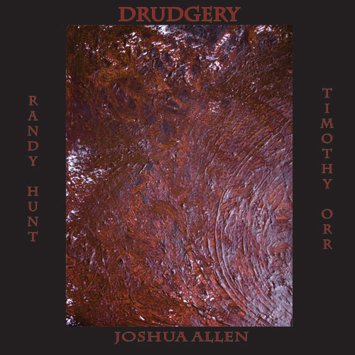 Hunt/Allen/Orr - Drudgery