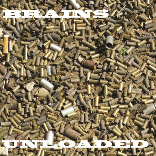 Brains - Unloaded
