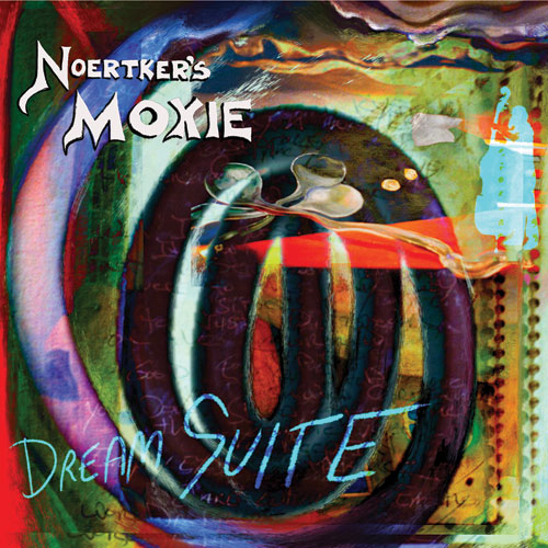 Noertker's Moxie - Dream Suite (for Lily Loomis)