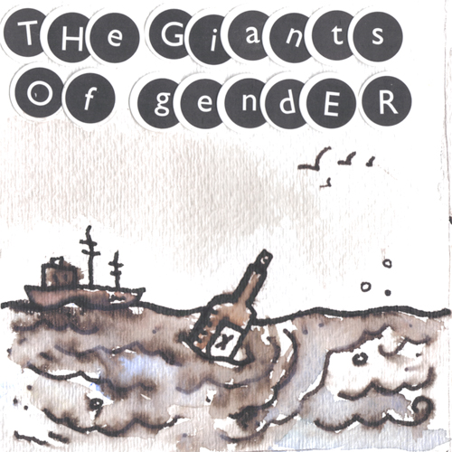 (the) giants of gender